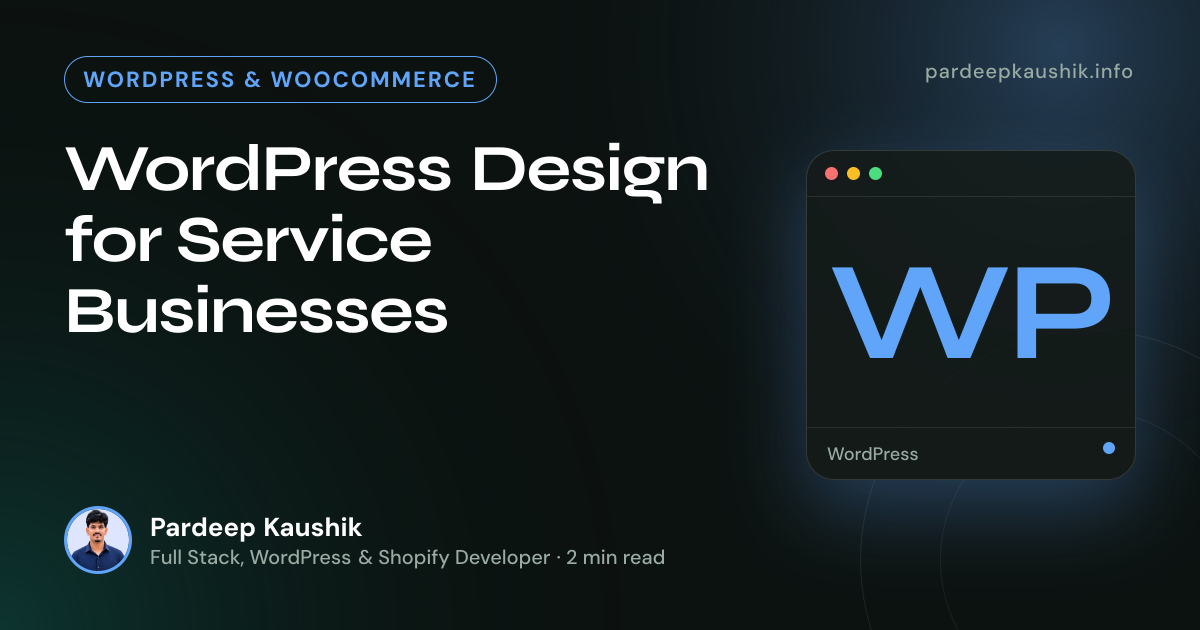 WordPress Design for Service Businesses — WordPress & WooCommerce article by Pardeep Kaushik